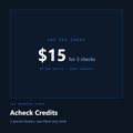 Acheck credits: $15 for 3 checks, $5 per parcel, never expires